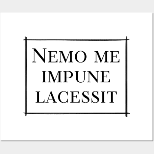 Nemo me impune lacessit Posters and Art